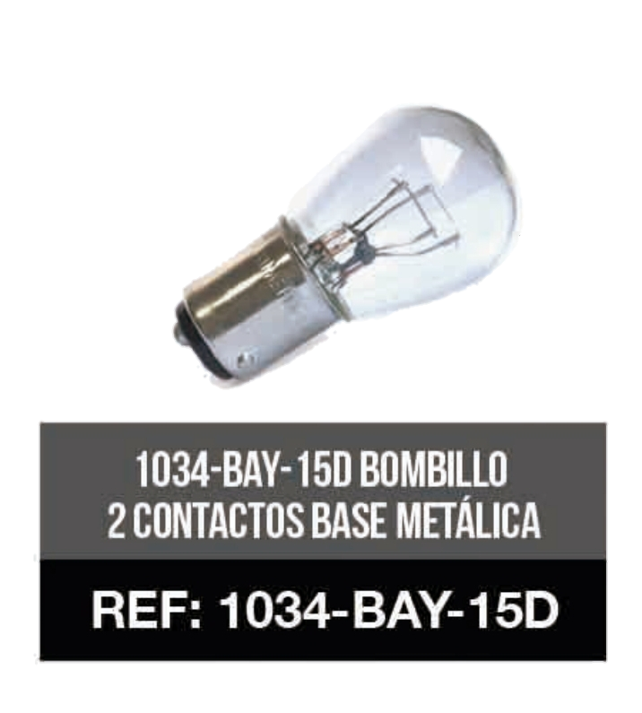 1034-BAY-15D BOMBILLO 12V 2 CONTACTOS BASE METALICA
